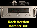 Rack Version
Marantz 10B