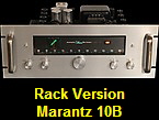 Rack Version
Marantz 10B