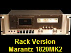 Rack Version
Marantz 1820MK2