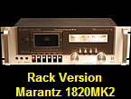 Rack Version
Marantz 1820MK2