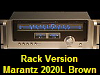 Rack Version
Marantz 2020L Brown