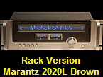 Rack Version
Marantz 2020L Brown