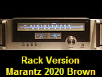 Rack Version
Marantz 2020 Brown