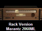 Rack Version
Marantz 2060ML