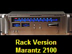 Rack Version
Marantz 2100