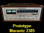 Prototype
Marantz 2385