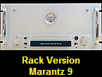 Rack Version
Marantz 9