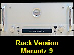 Rack Version
Marantz 9