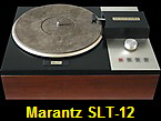 Marantz SLT-12