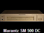 Marantz SM 500 DC