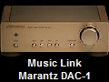 Music Link
Marantz DAC-1