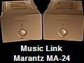 Music Link
Marantz MA-24
