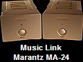 Music Link
Marantz MA-24