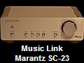 Music Link
Marantz SC-23