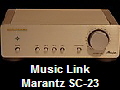 Music Link
Marantz SC-23