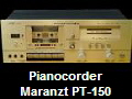 Pianocorder
Maranzt PT-150