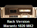 Rack Version
Marantz 1820 MK2